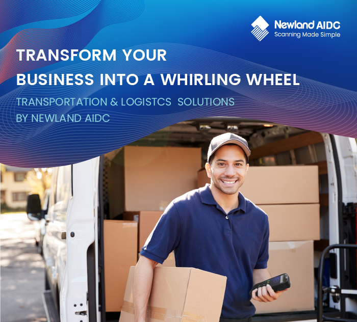 Transfer your business into a whirling wheel--Transportation and logistcs solutions by Newland AIDC